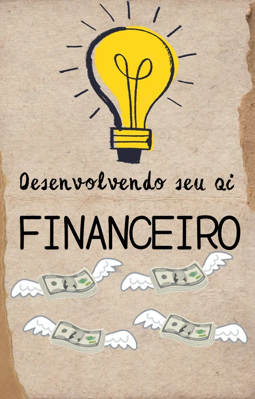 Desenvolvendo seu QI Financeiro - Capa do e-book