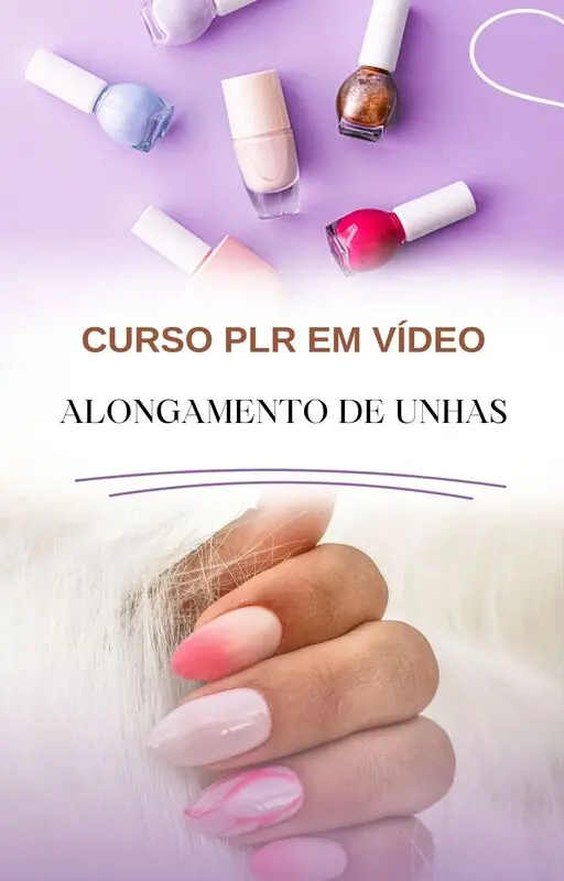 Curso PLR em Vídeo Alongamento de Unhas - Capa do e-book